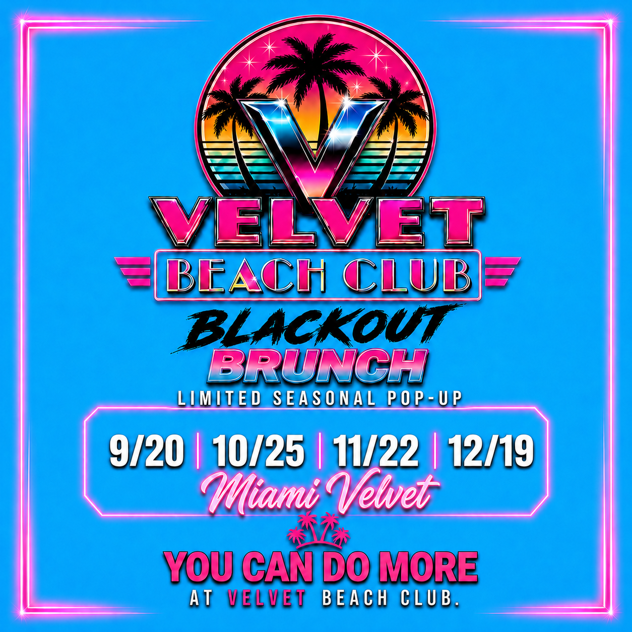 Velvet Beach Club Blackout Brunch flyer